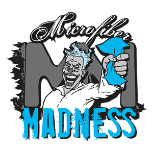 MICROFIBER MADNESS